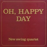 1985-NewSwingQuartet-Oh-Happy-day