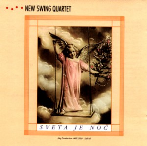1999-NewSwingQuartet-Sveta-je-noc